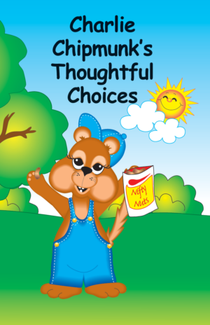 Charlie Makes Thoughtful Choices Big Book