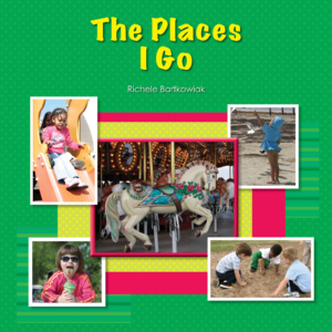 The Places I Go Big Book